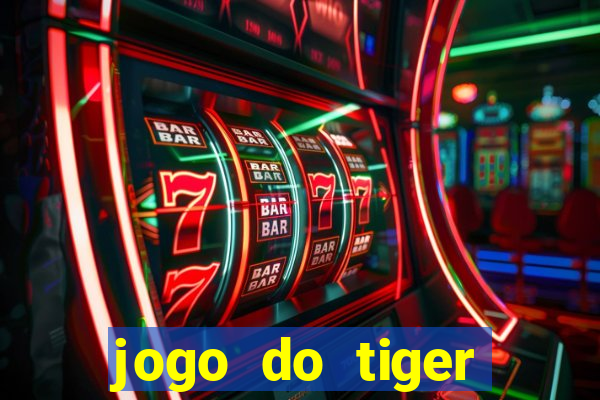 jogo do tiger bonus cadastro