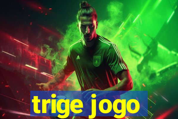 trige jogo