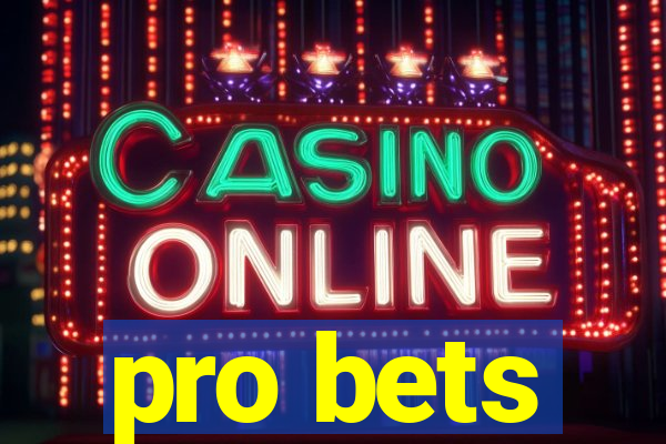 pro bets