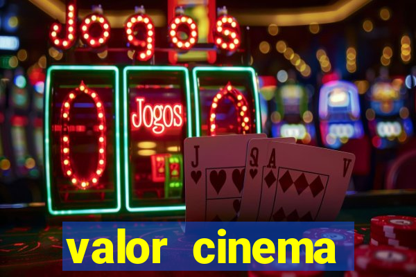 valor cinema shopping paralela