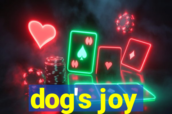 dog's joy