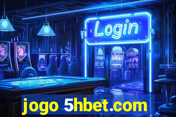 jogo 5hbet.com