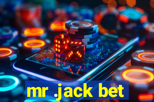 mr .jack bet