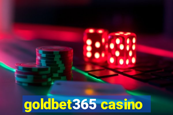 goldbet365 casino