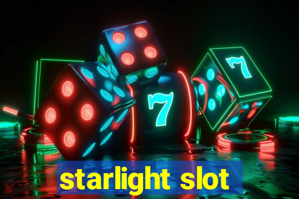 starlight slot