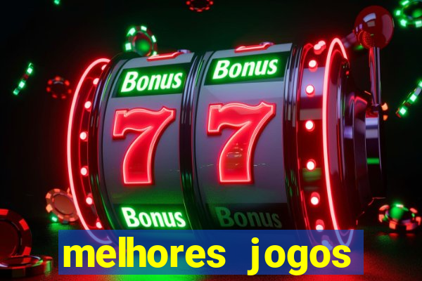 melhores jogos slots casino