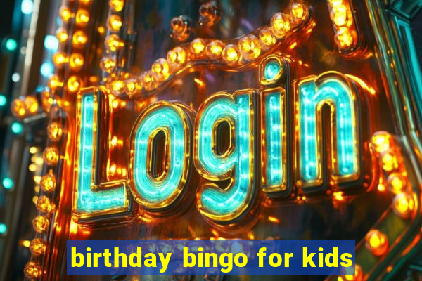 birthday bingo for kids