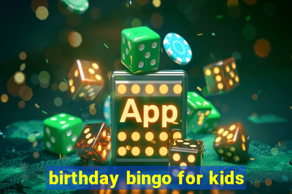 birthday bingo for kids