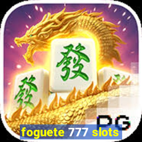 foguete 777 slots