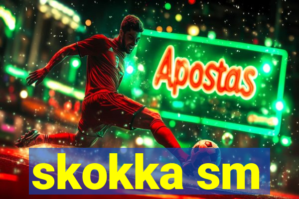 skokka sm