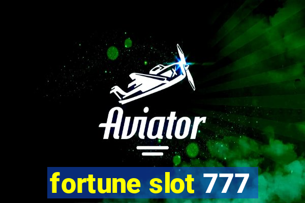 fortune slot 777