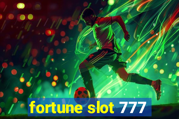 fortune slot 777