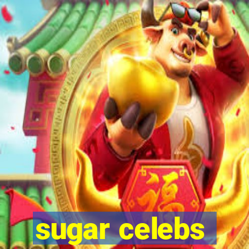 sugar celebs