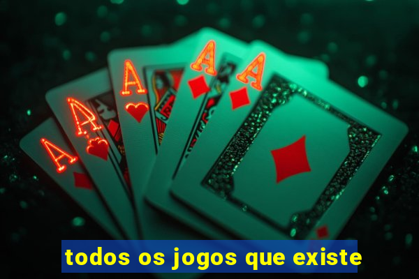 todos os jogos que existe