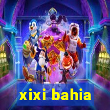 xixi bahia