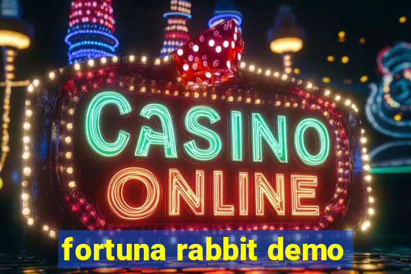 fortuna rabbit demo