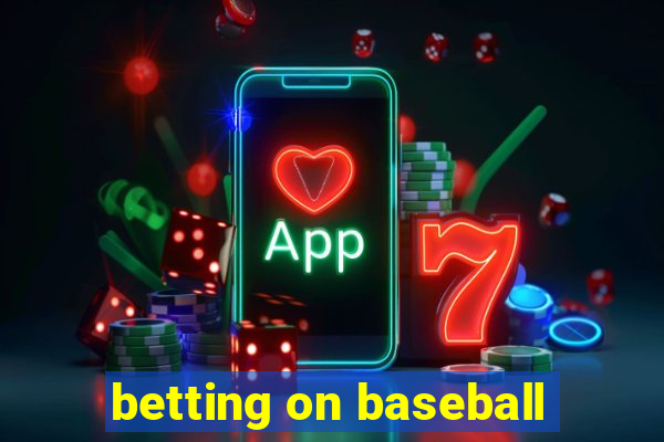 betting on baseball