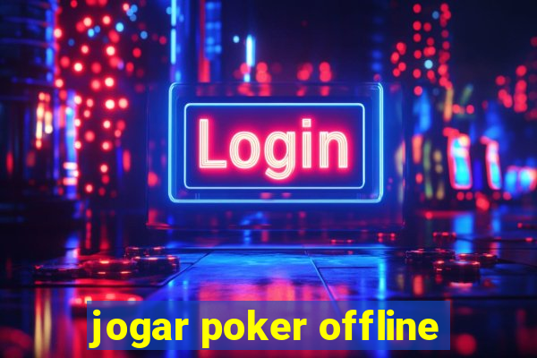 jogar poker offline