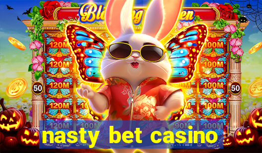 nasty bet casino