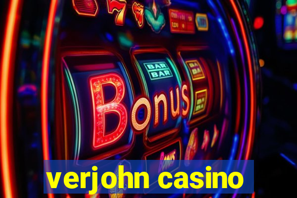 verjohn casino