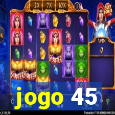 jogo 45