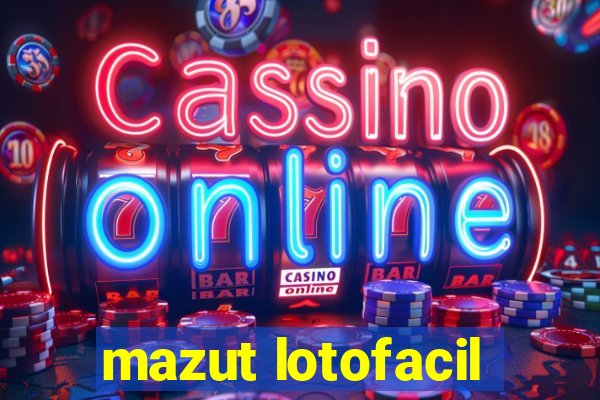 mazut lotofacil