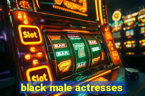 black male actresses