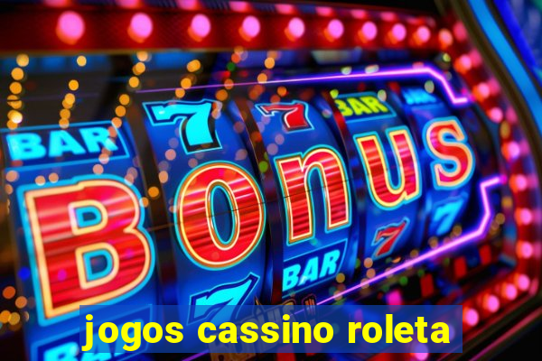 jogos cassino roleta