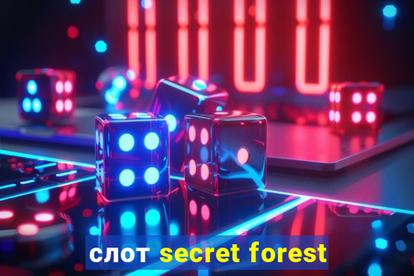 слот secret forest