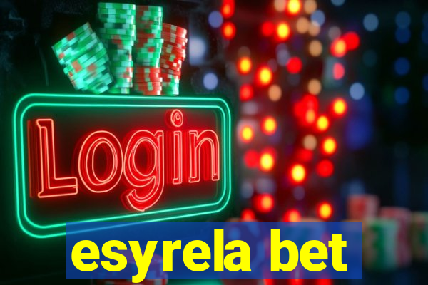 esyrela bet