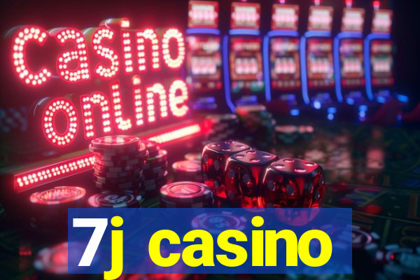 7j casino