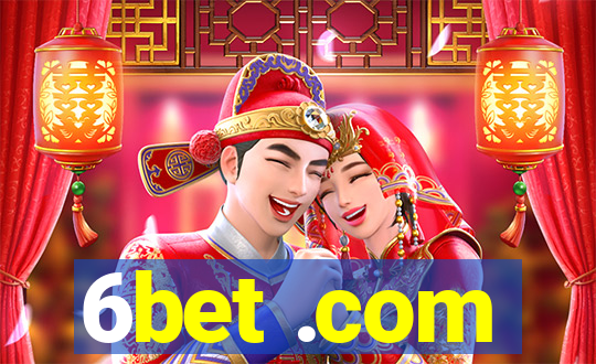 6bet .com