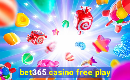 bet365 casino free play