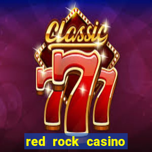 red rock casino and resort las vegas