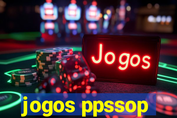 jogos ppssop