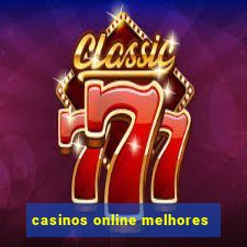 casinos online melhores