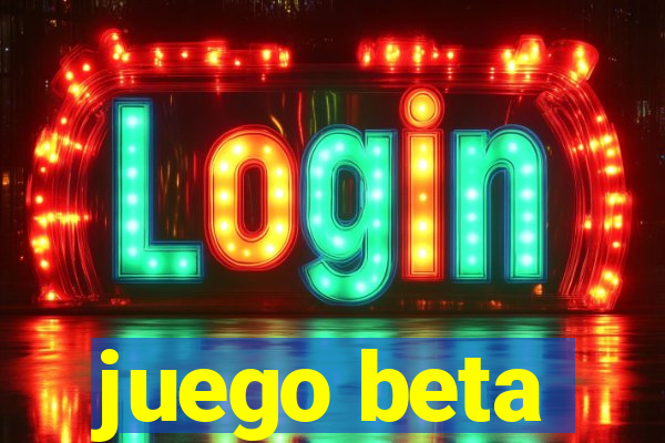 juego beta