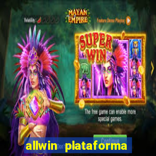 allwin plataforma de jogos