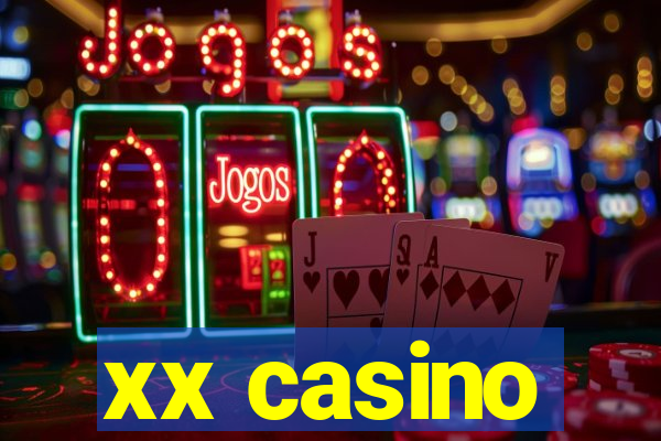 xx casino