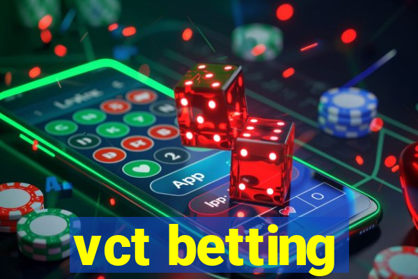 vct betting