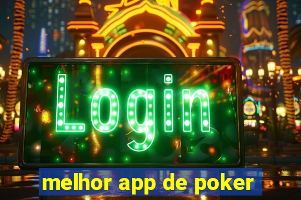 melhor app de poker