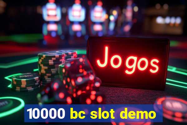 10000 bc slot demo