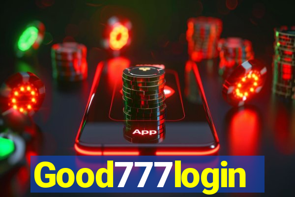 Good777login