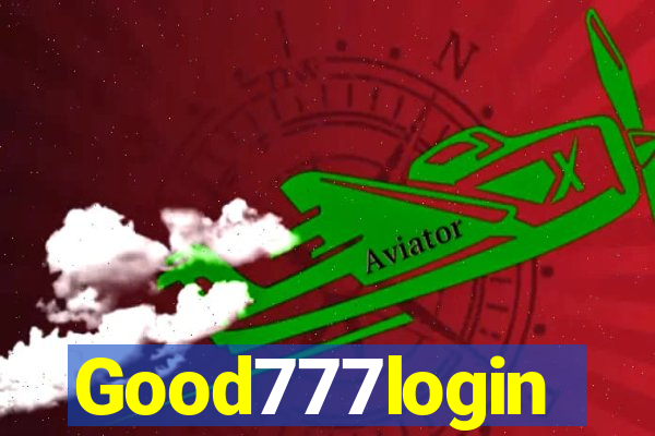 Good777login