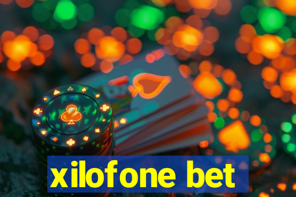 xilofone bet