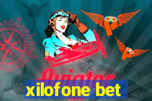 xilofone bet