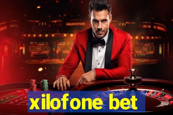 xilofone bet