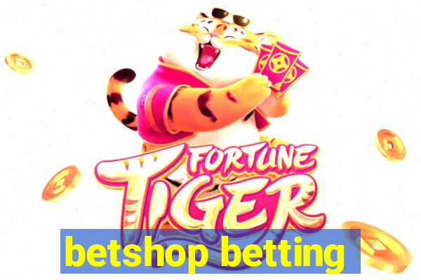 betshop betting