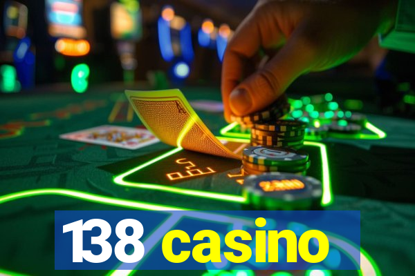 138 casino