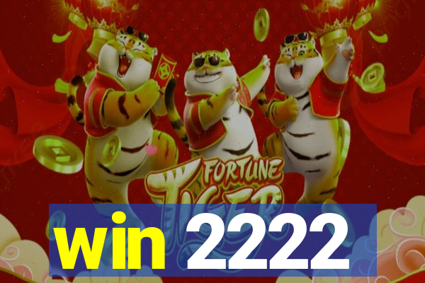 win 2222